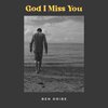 Ben Oribe - God I Miss You