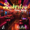 ted heath、kenny baker - Bakerloo Non-Stop