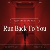 Teddy Specter、Tài Muzik - Run Back To You (Radio Edit)