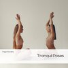 Yoga Society - Tranquil Poses