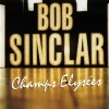 Bob Sinclar《Champs elysées theme》[MP3/LRC]