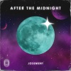 Josement - After The Midnight