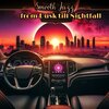 Good Mood Lounge Music Zone - Dusk Drive Groove