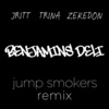 JRitt、Jump Smokers、Trina《Benjamins Deli (Jump Smokers Remix)》[MP3/LRC]