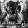 Krossy Boi、J Boi - Wicked Wayz (Explicit)