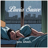 Rumore di Pioggia e Tuoni di Beneluxa、Sonido Ambiente、Sonido de lluvia - Lluvia Suave para Dormir, Pt. 01