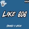 J5 Slap、Stunna 4 Vegas《Like 808 (feat. Stunna 4 Vegas) (Explicit)》[MP3/LRC]