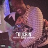 Honey Bxby、Busta Rhymes - Touchin’ (feat. Busta Rhymes)(Explicit)