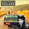 Bobby Rydell《Volare (Remastered 2024)》[MP3/LRC]