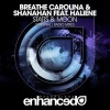 Shanahan、Breathe Carolina - Stars & Moon (Original Mix)