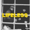 L'musiqa、TMC - LIFELESS (feat. TMC) (Explicit)