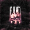 F!GHT - As It Was (Slowed)