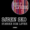 søren sko《Stærke Som Løver (Fra 'Helt Lyrisk')》[MP3/LRC]