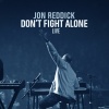Jon Reddick - Don’t Fight Alone (Live)