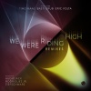 Basti Grub、Eric Volta、timo maas - We Were Riding High (Rodriguez Jr. Remix)