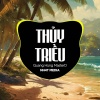 NH4T Media Music、NH4T《Thuỷ Triều (NH4T Remix Ver.2)》[MP3/LRC]