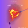 Greves - Alles is liefde (Explicit)