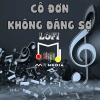 Mii Media、Thanh Sơn《Cô Đơn Không Đáng Sợ Speed Up Lofi (TLee)》[MP3/LRC]