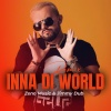 Zeno Music、Jimmy Dub《Inna Di World (Remix)》[MP3/LRC]