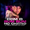 Dj Pedro Azevedo、MC Lucks - COM BUM BUM NO CHÃO