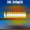 Carl Schonbeck《Longing》[MP3/LRC]