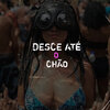 DJ LEMOS SP - DESCE ATÉ O CHÃO (Explicit)