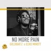 Echo Minott、Goldbar`z - No More Pain