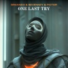 Edgar Gais、SeVenKey、Pictor、Jhon Alexander Torres Castaño、Mehdi Esfandiari Safa、Brannco《One Last Try》[MP3/LRC]