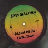 JoFes SkillzMen、The Wailers - Rastafari I'm Living Town