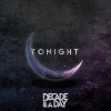 Decade、a Day - Tonight