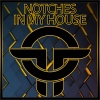 Notches《In My House》[MP3/LRC]