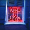 Lola Brooke、Big Freedia、A Boogie wit da Hoodie - Bend It Ova