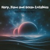 Sleep Lullabies for Newborn《Piano Bedtime Music》[MP3/LRC]