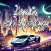 Dani Ez、Acuna、Daniel Francisco Espinoza Manzo - Lambo en Arabia