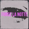Baley - Forse la notte