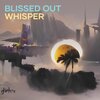 Ikah - Blissed out Whisper