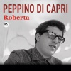 peppino di capri - Roberta (Remastered)