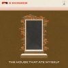 9 Horses、Joe Brent、Sara Caswell、Andrew Ryan、Sam Sadigursky、John Hadfield - The House That Ate Myself