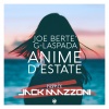 Joe Bertè、G-laspada - Anime d'estate (Jack Mazzoni Remix)