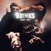 Syrup、7trois7、Phoenix Pin - BRINKS (Explicit)