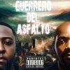El Granjero、Nelly mc - Guerrero del asfalto (feat. Nelly mc)(Explicit)