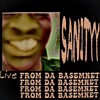 Jaysanityy - live from da basement (Explicit)