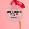 Word of Mouth UK - Best of My Love
