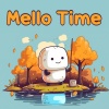Mello Time - Islet