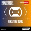 Sergio Caubal、Borja Garcia - Like the Soul