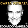Edoardo Vianello - Carta vetrata (60th Anniversary Edition)