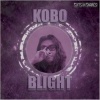 Købo、Kobo Cornell《Blight》[MP3/LRC]