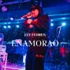 Jay Flores - Enamorao
