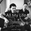 Joseph Vincent、Jason Chen - All My Life