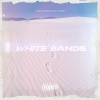 Paranoize、Chad Game - White Sands (Explicit)